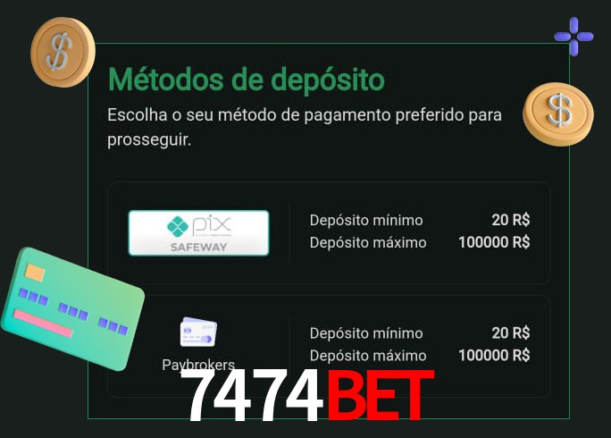 O cassino 7474bet oferece uma grande variedade de métodos de pagamento