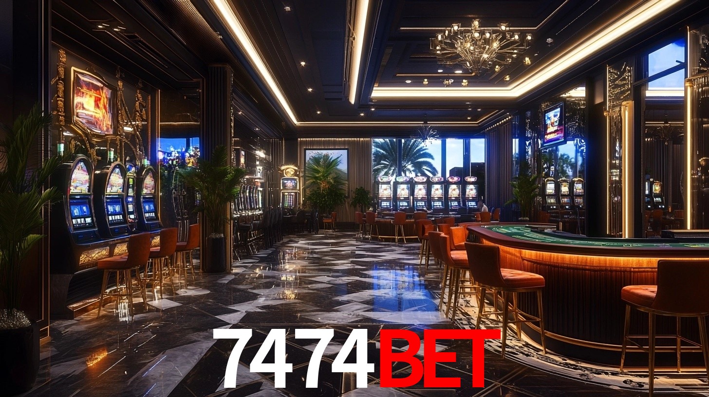 7474bet: Jogos de Caça-Níqueis-Altas Recompensas, Roleta-Velocidade, Blackjack-Desafios Máximos